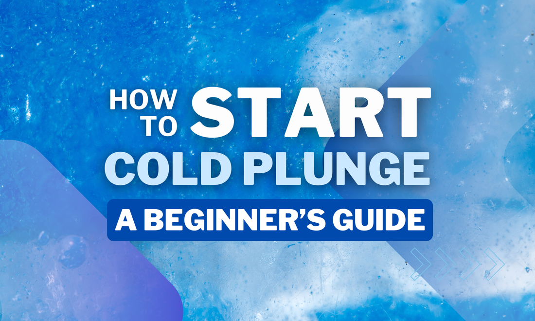 How to Start Cold Plunge